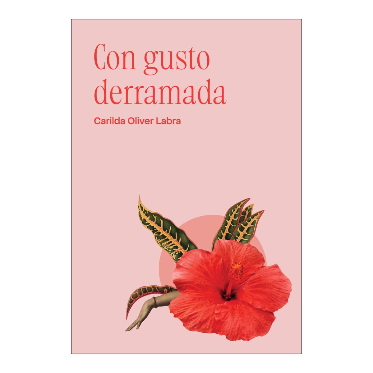 Imagen 1 de Con gusto derramada (Tapa blanda)