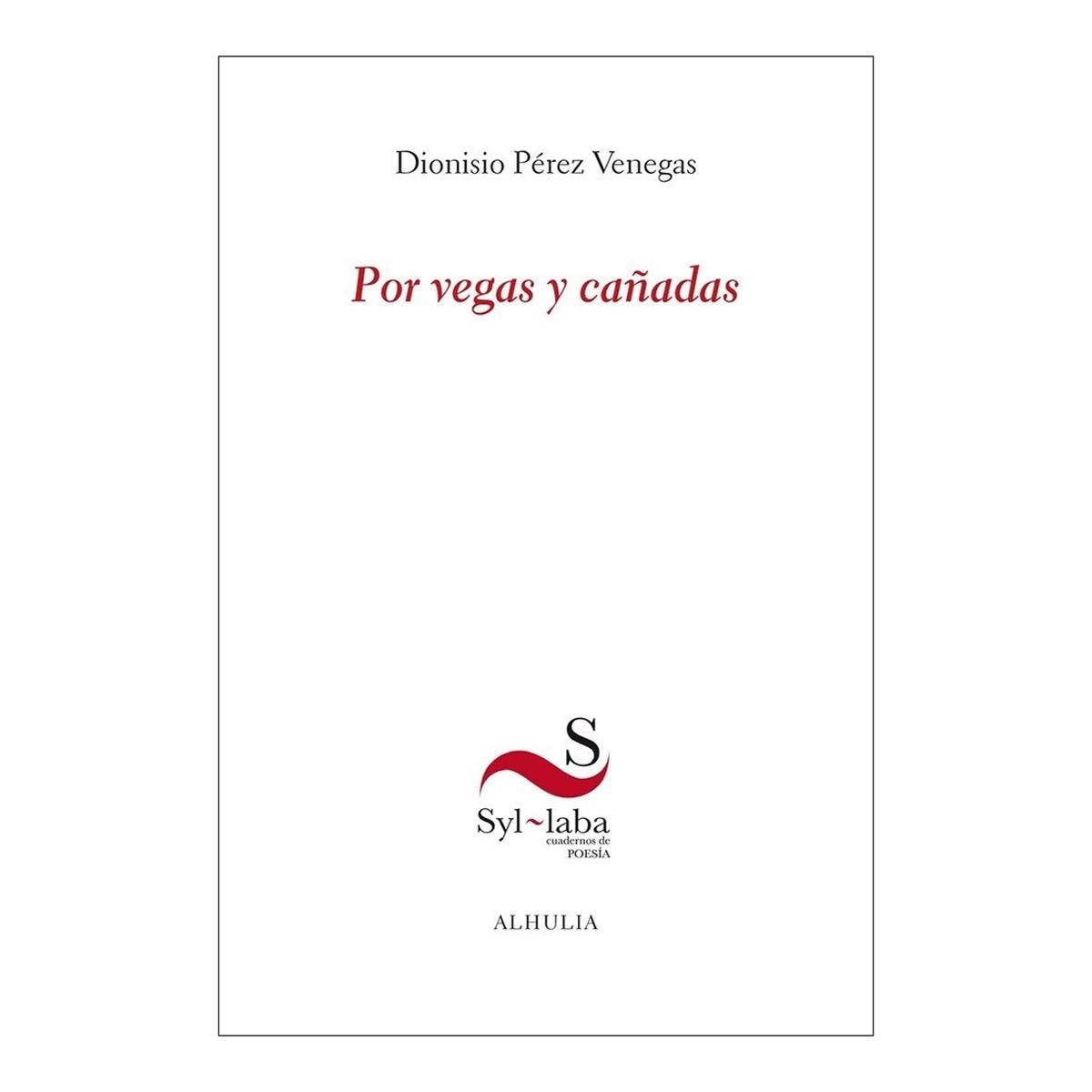 Por vegas y cañadas