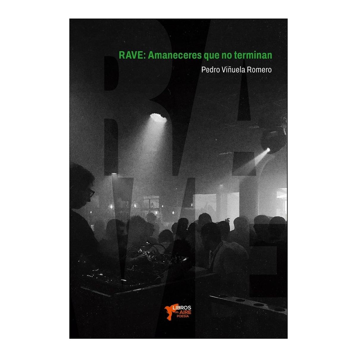 Rave amaneceres que no terminan nunca