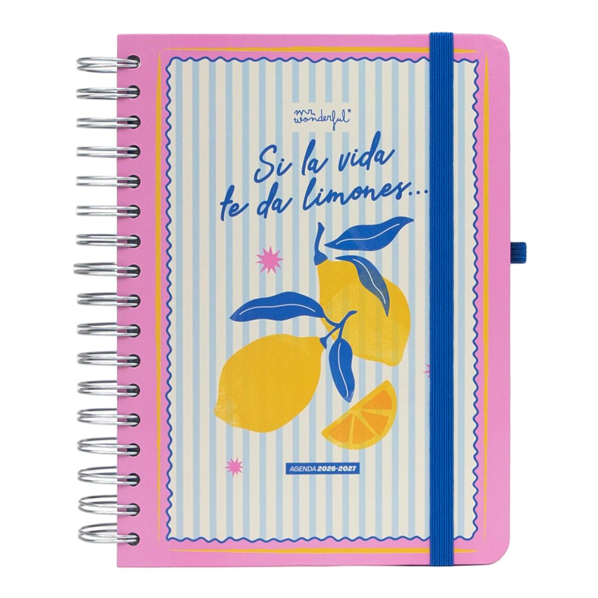 一枝春 One Spring WATER FEELING 7個セット Agenda Escolar Mr. Wonderful 2026 2027 vista diaria. Si la vida te