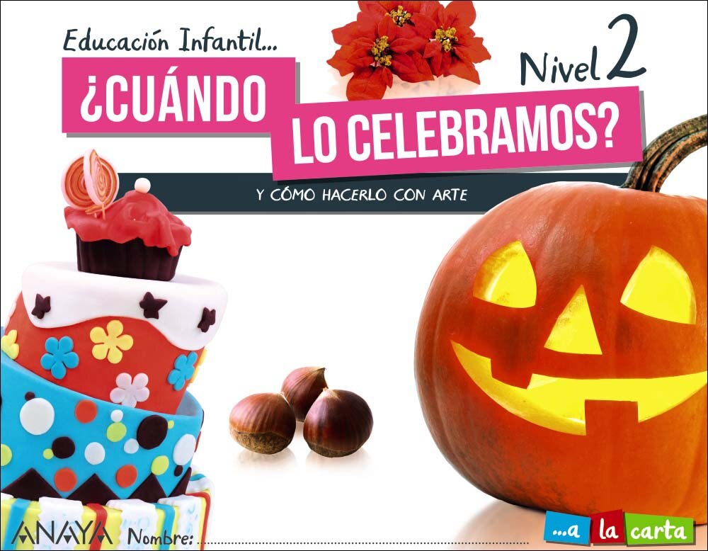 ¿Cuándo lo celebramos? Nivel 2. (Tapa blanda) 1