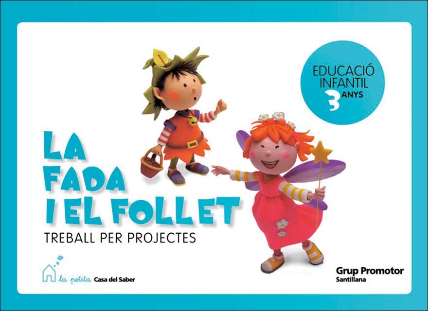 LA FADA I EL FOLLET TREBALL PER PROJECTES 3 ANYS 1