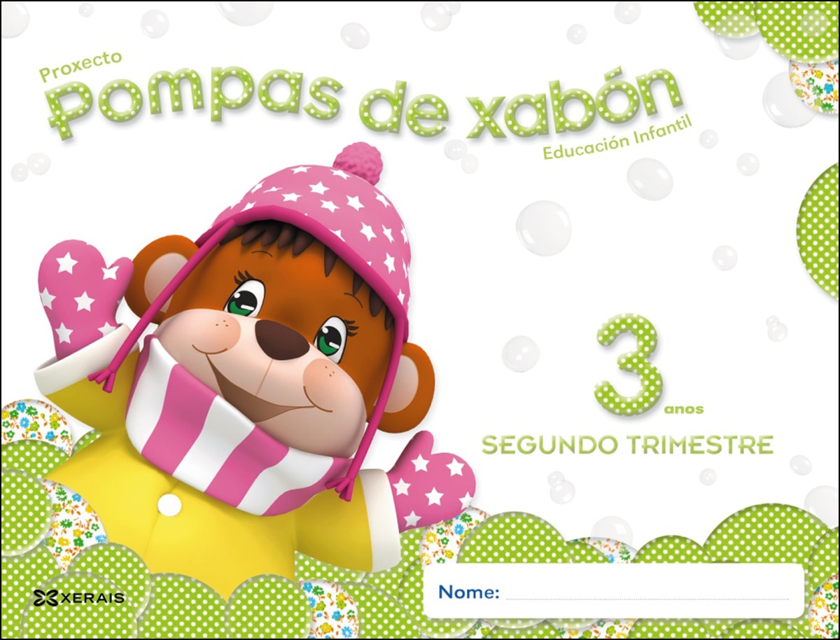 Pompas de xabón 3 anos. Segundo trimestre