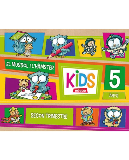 KIDS EDEBE 5 ANYS SEGON TRIMESTRE
