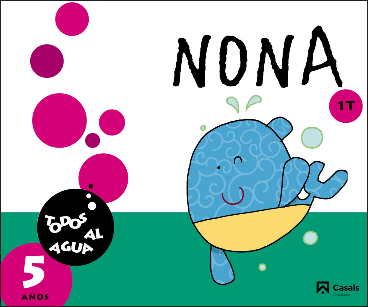 Nona 5 años. 1er trimestre. Todos al agua