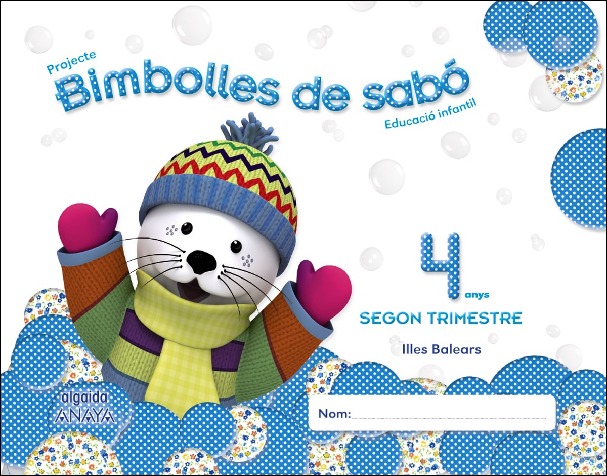 Bimbolles de sabó 4 anys. 2º Trimestre
