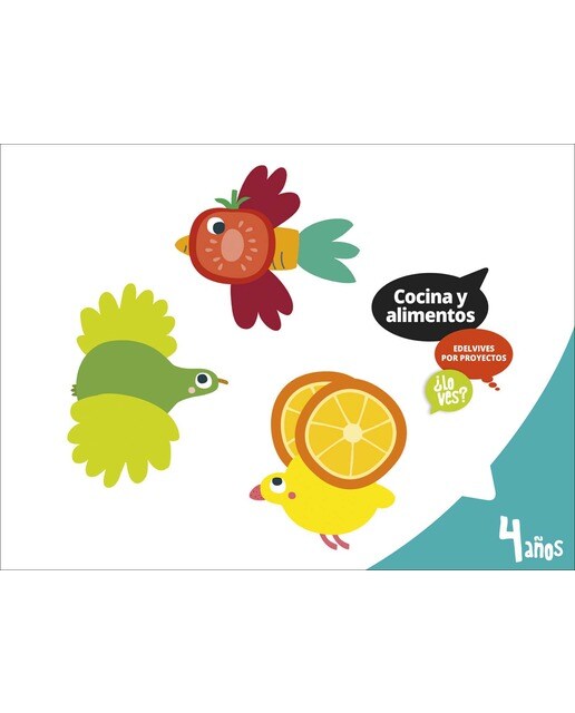 Proyecto ¿Lo ves? - 4 años : Cocina y alimentos 1