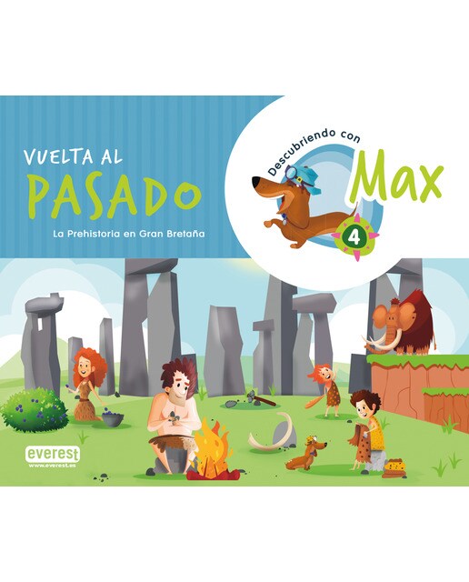 Imagen 0 de Descubriendo con Max 4. Vuelta al pasado. Libro del alumno.: La Prehistoria en Gran Bretaña.  (Tapa blanda)