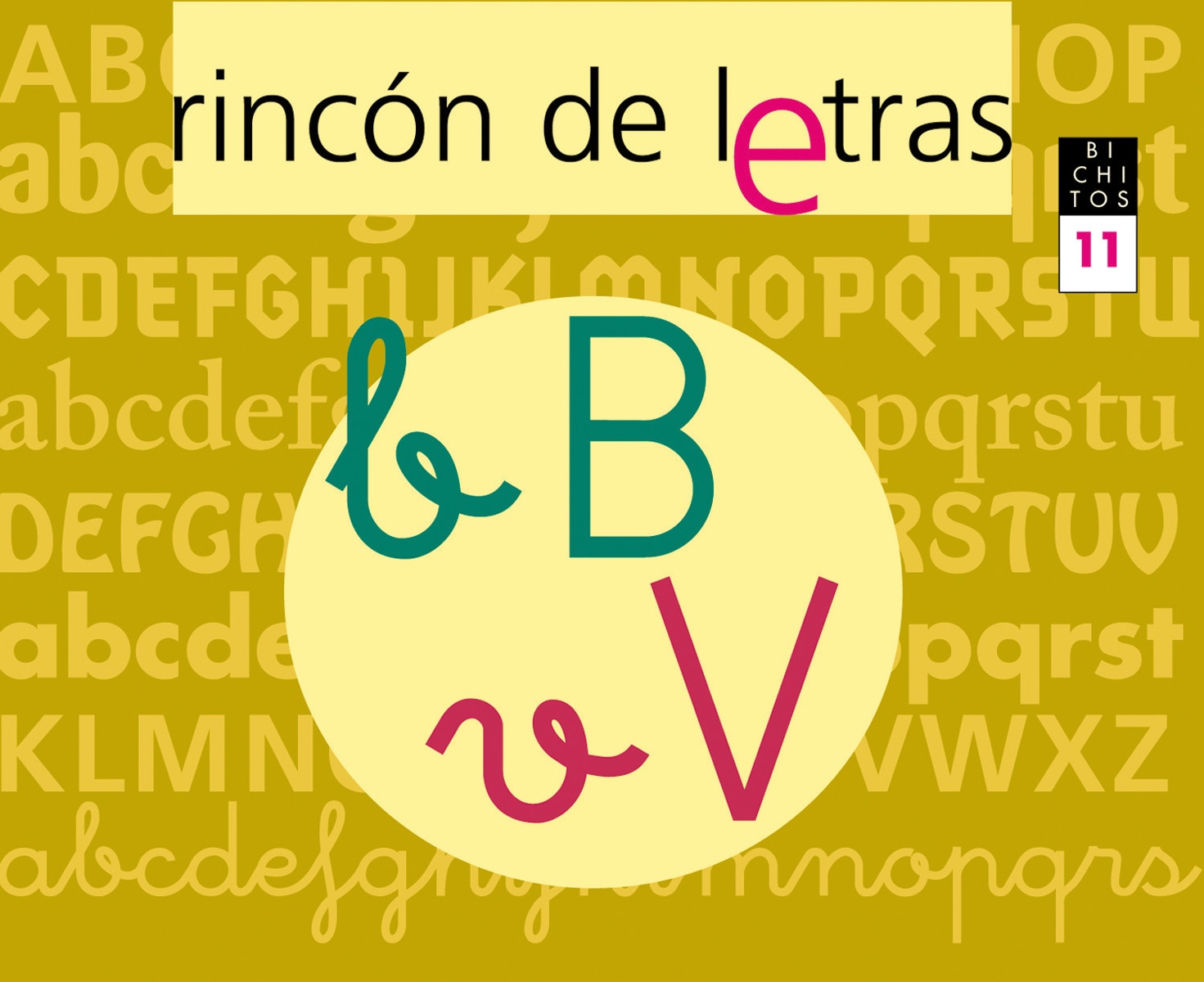 RINCÓN DE LETRAS. Cuaderno 11. Lectoescritura