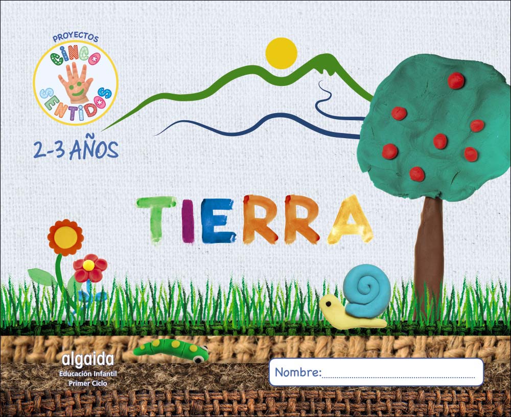Imagen 0 de Proyecto Cinco Sentidos 2-3 años: Tierra