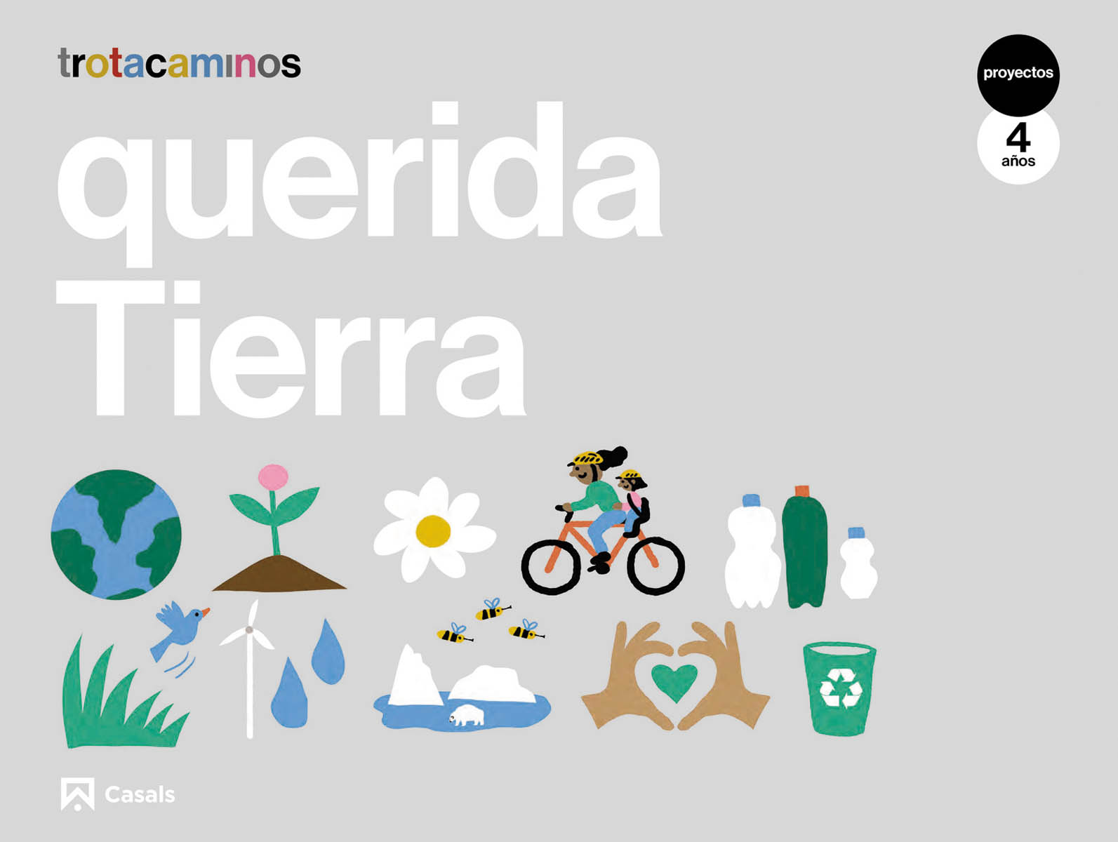 Querida Tierra 4 años Trotacaminos 1