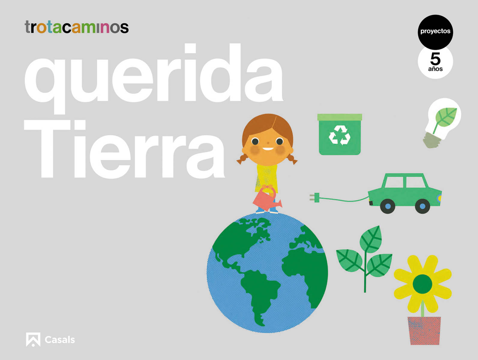 Imagen 0 de Querida Tierra 5 años Trotacaminos