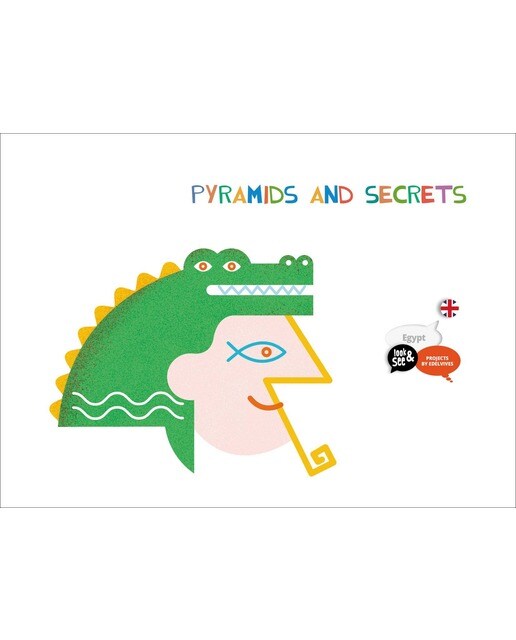 Project Look & See : Egypt : Pyramids and secrets 1