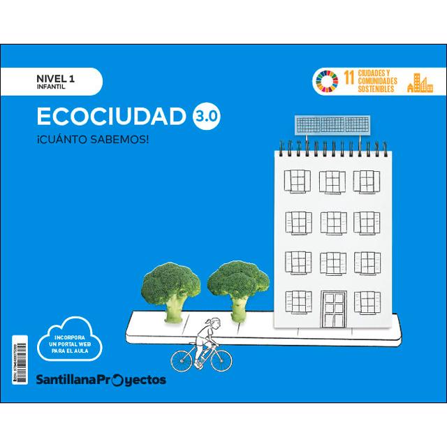 CUANTO SABEMOS NIVEL 1 LA ECOCIUDAD 3.0 (Tapa blanda) 1