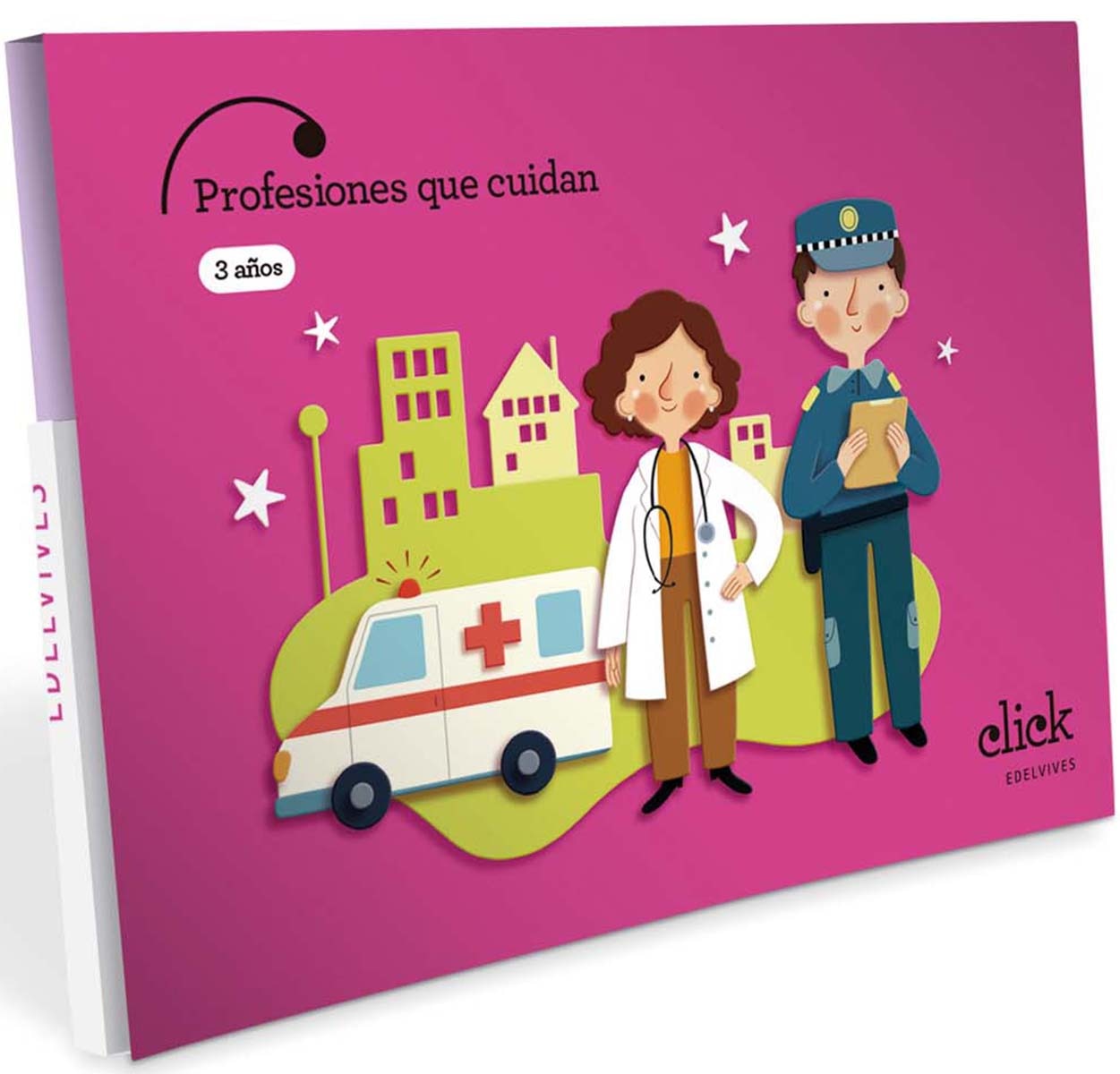 Proyecto Click - 3 años : Profesiones que cuidan 1