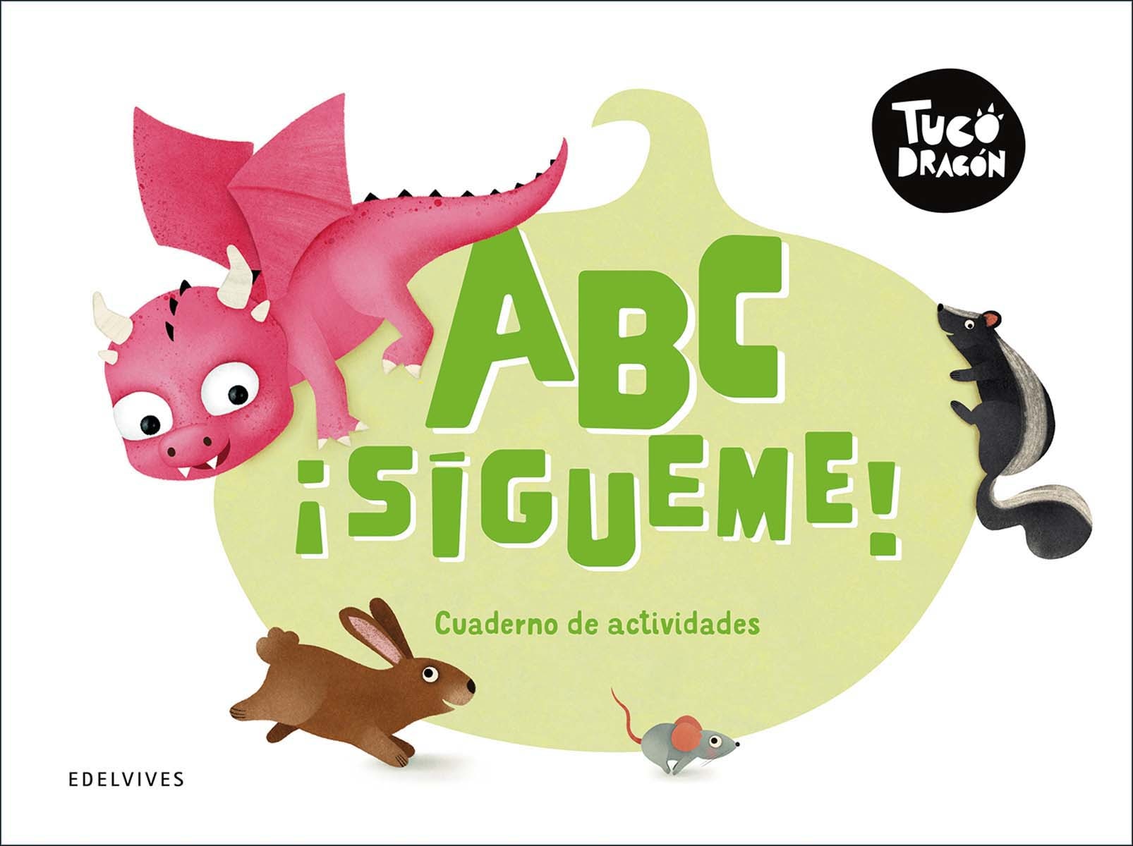 Tuco Dragón - ABC ¡sígueme!. Cuaderno de actividades (Tapa blanda) 1