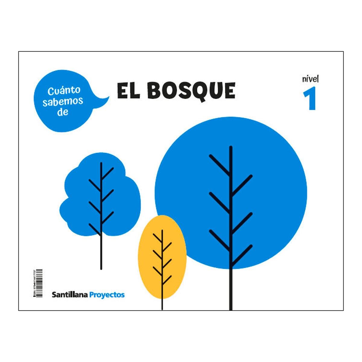 CUANTO SABEMOS NIVEL 1 EL BOSQUE  (Tapa blanda) 1
