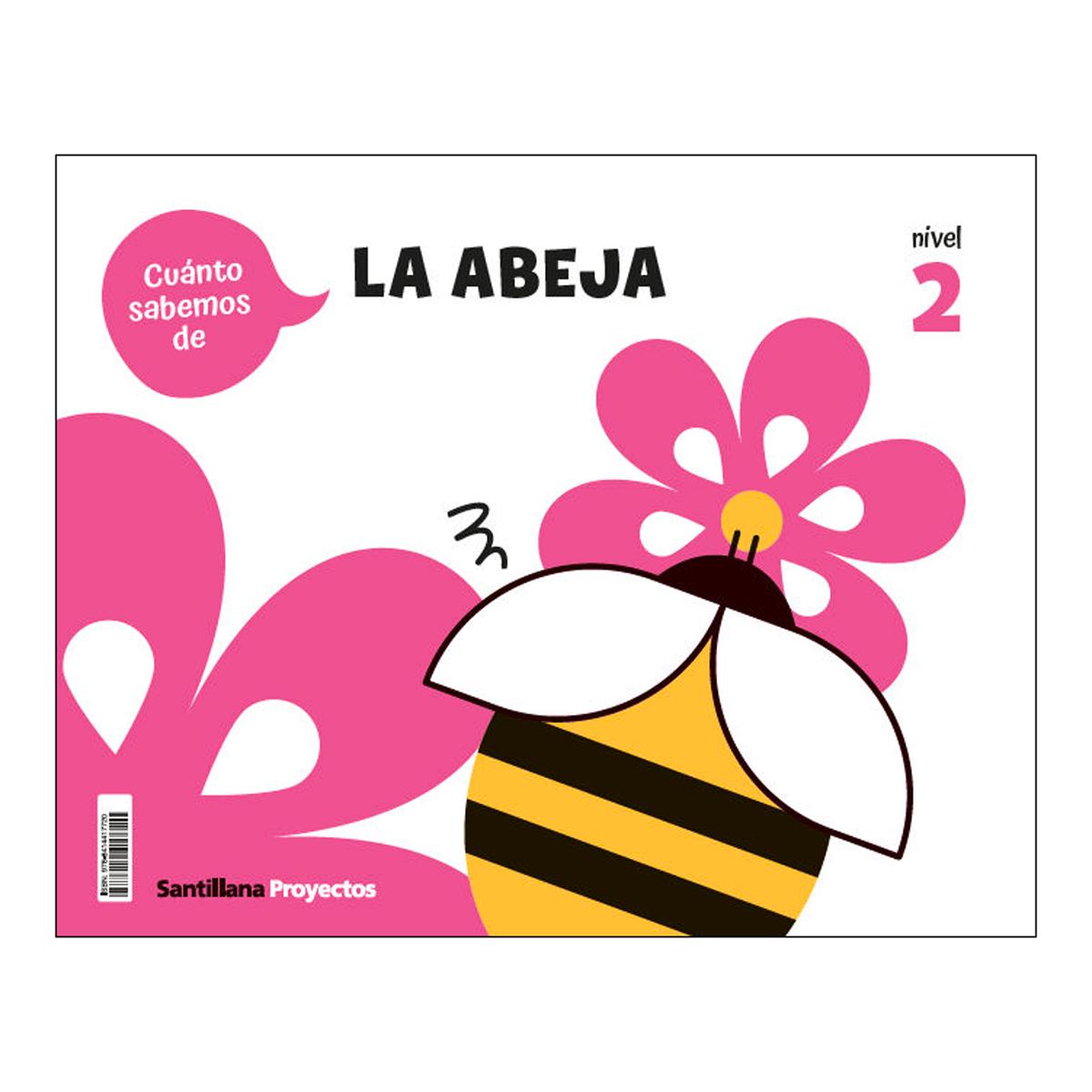 CUANTO SABEMOS NIVEL 2 LA ABEJA  (Tapa blanda) 1