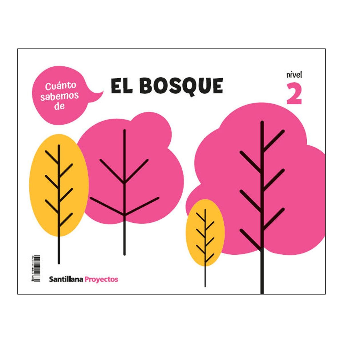 CUANTO SABEMOS NIVEL 2 EL BOSQUE (Tapa blanda) 1