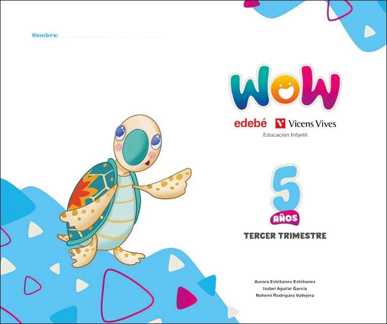 Imagen 0 de Proyecto WOW 5 años carpeta 3 trimestre