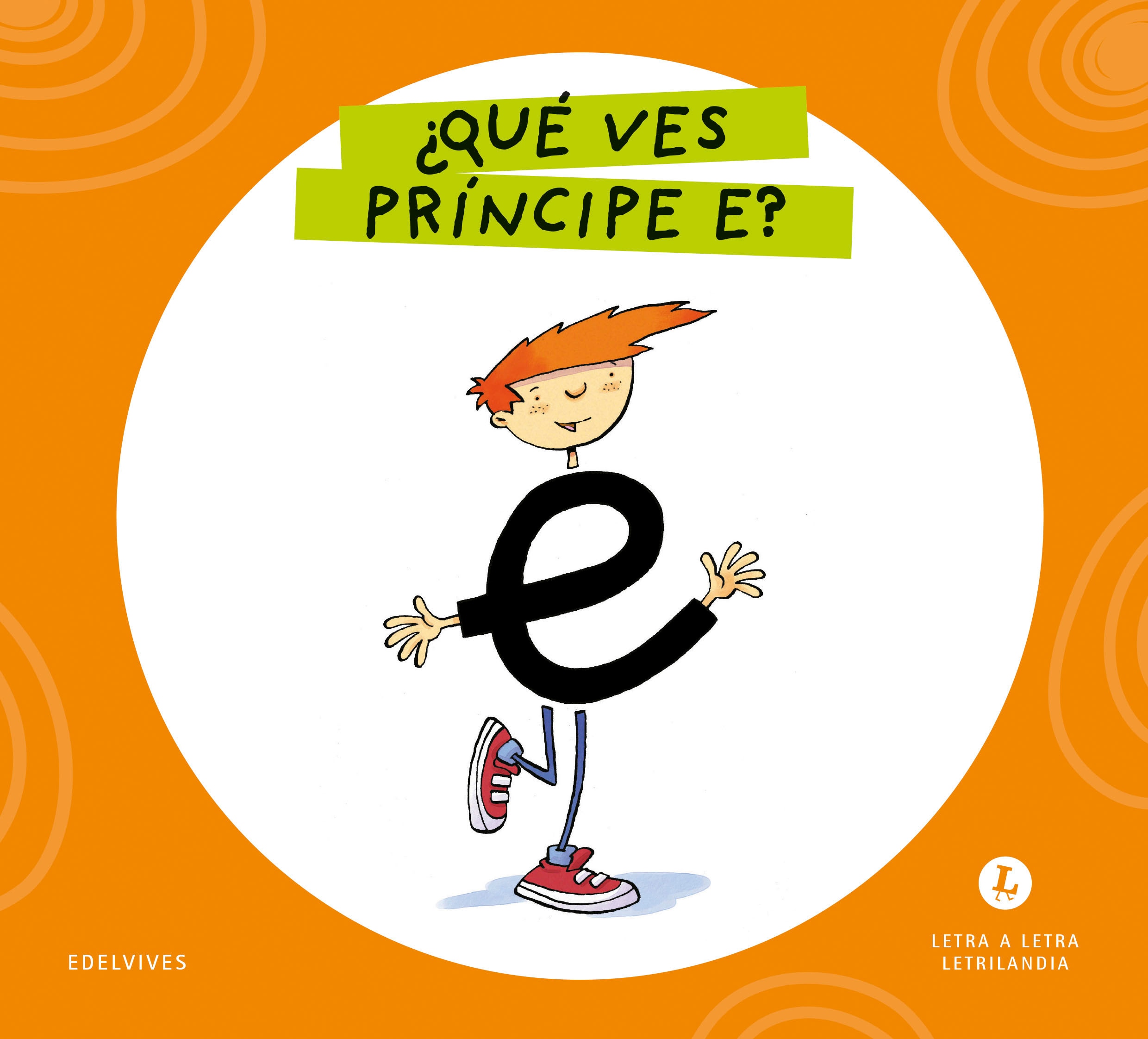 ¿QUÉ VES PRÍNCIPE E? 2026
