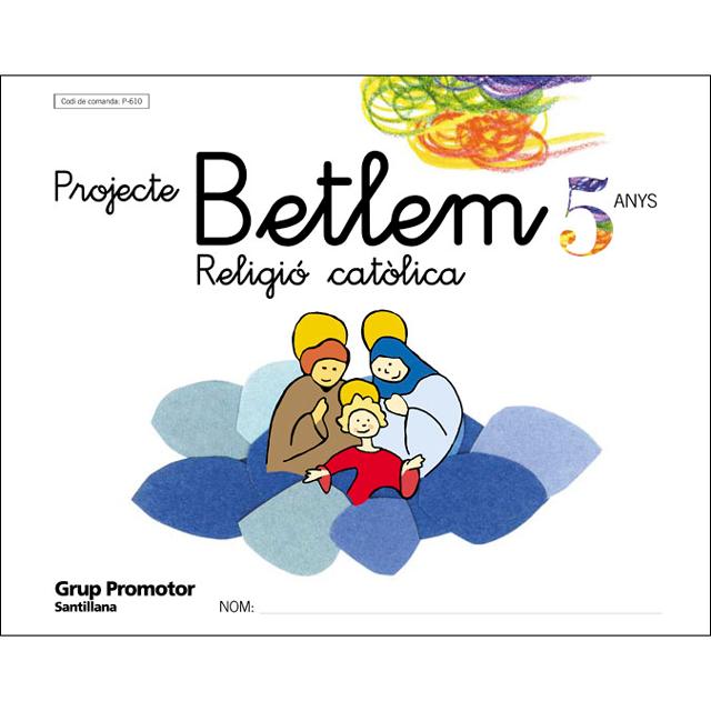 RELIGIO CATOLICA PROJECTE BETLEM 5 ANYS  (Tapa blanda) 1