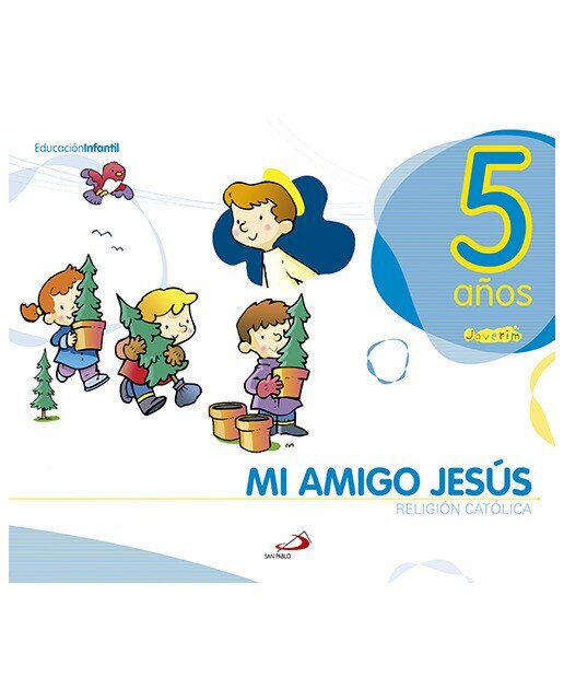 Imagen 0 de Proyecto Javerim, Mi amigo Jesús, religión católica, Educación Infantil, 5 años: Libro del alumno. (3 cuadernos de 32 páginas)  (Tapa blanda)