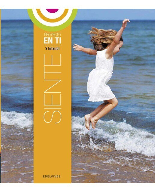 Portada de Proyecto En ti - Educación Infantil - 3 años : Siente