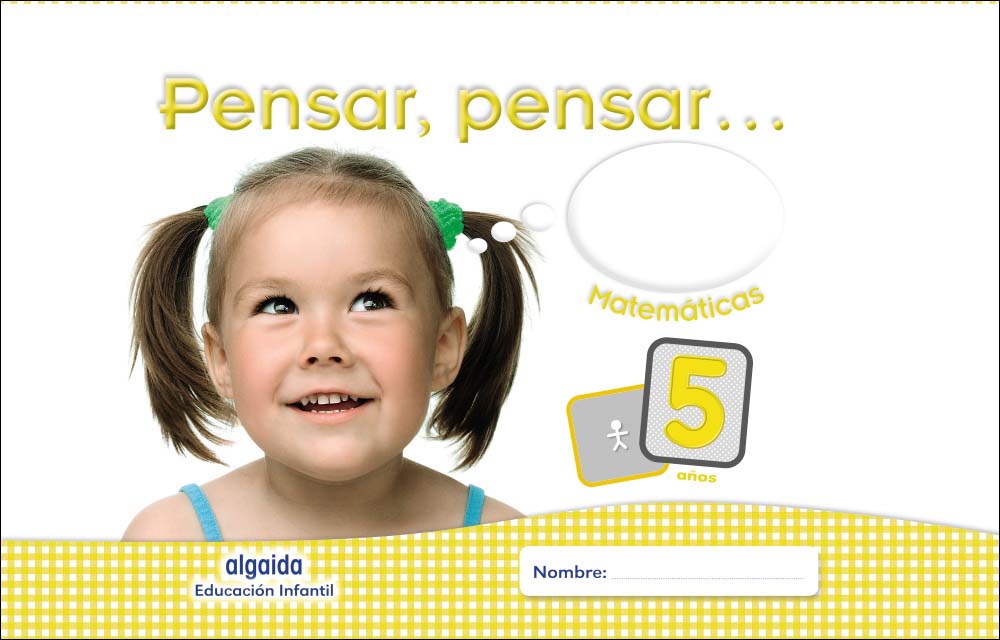 Pensar, pensar... Matemáticas 5 años 1