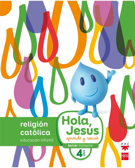 Religión católica. 4 años. Hola, Jesús: aprende y sonríe 1