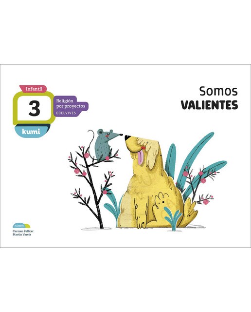 Imagen 1 de Proyecto Kumi - 3 años : Somos valientes: Religión por proyectos