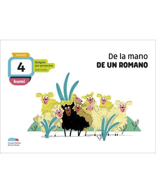 Proyecto Kumi - 4 años : De la mano de un romano: Religión por proyectos 1
