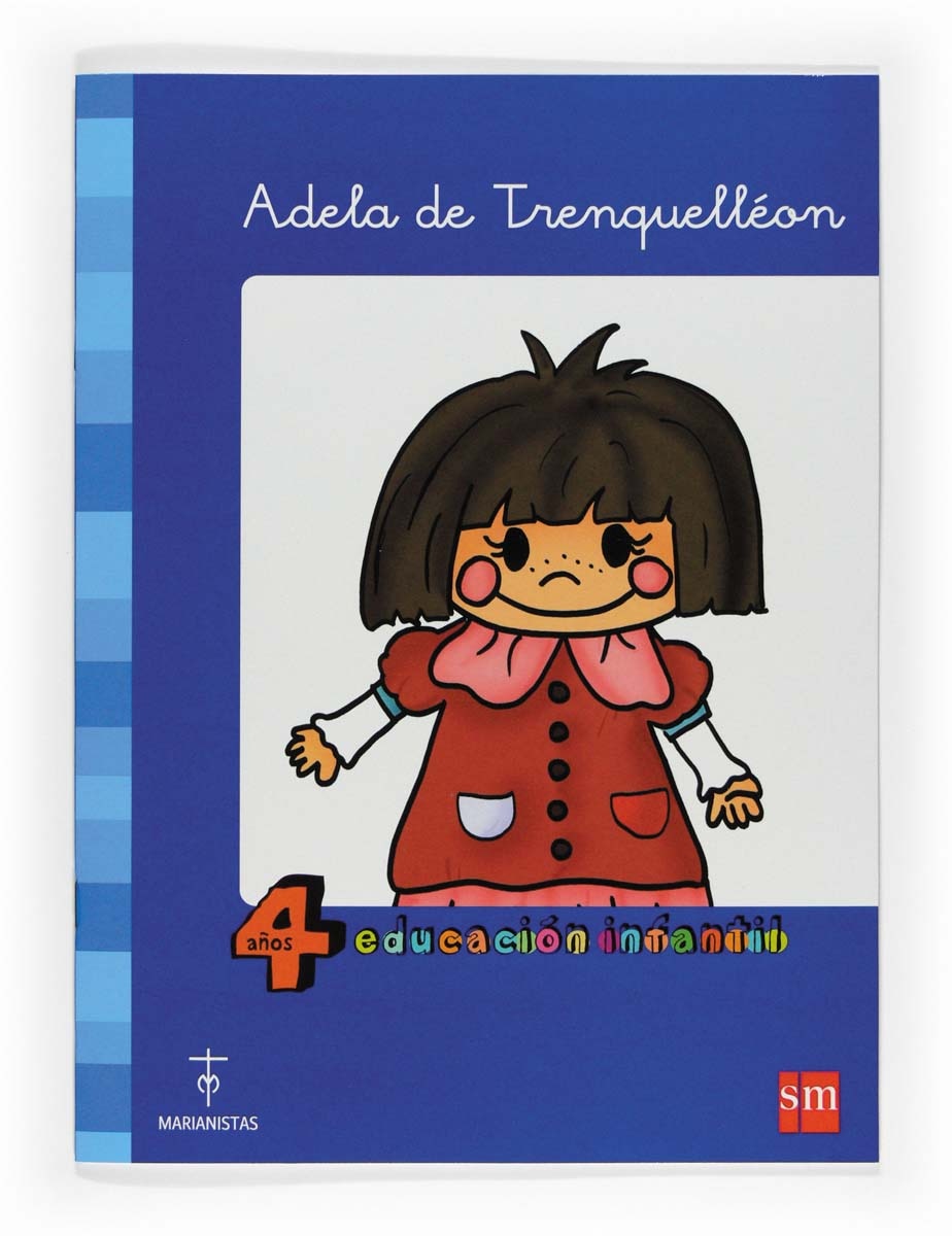 Adela de Trenquelléon. 4 años Educación Infantil. Compañía de María