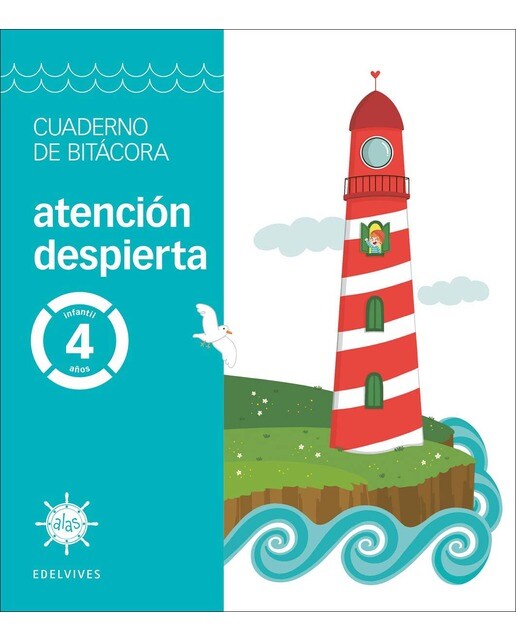 Proyecto Alas - Atención despierta - 4 años. Cuaderno de bitácora 1