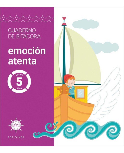 Proyecto Alas - Emoción atenta - 5 años. Cuaderno de bitácora 1