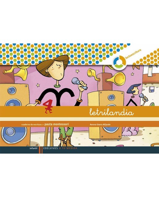Letrilandia - Cuaderno de escritura 4. Pauta montessori  (Tapa blanda) 1