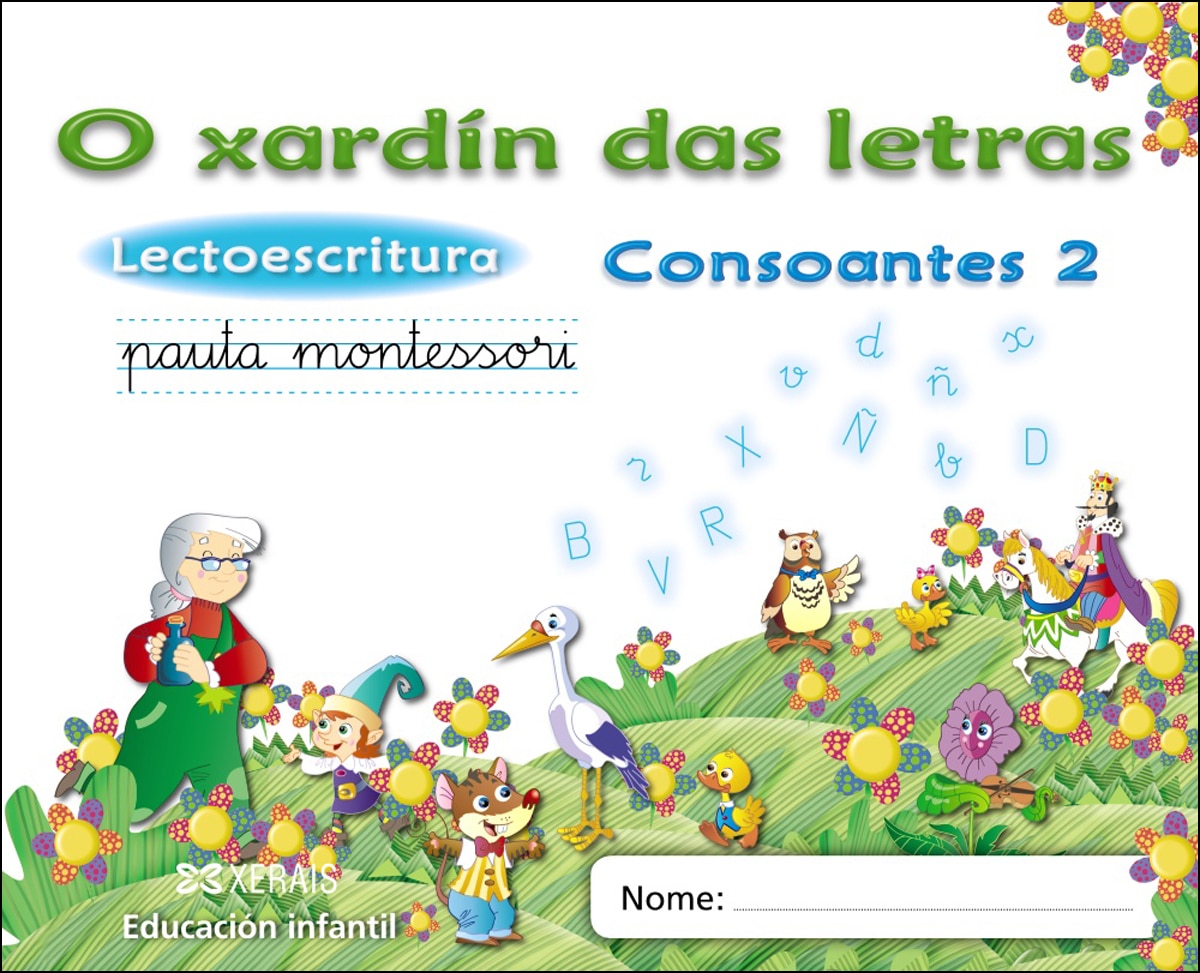 O xardín das letras. Consoantes 2: Lectoescritura