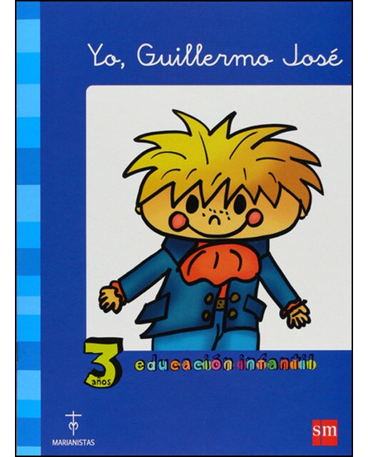 Yo, Guillermo José. 3 años Educación Infantil. Compañía de María