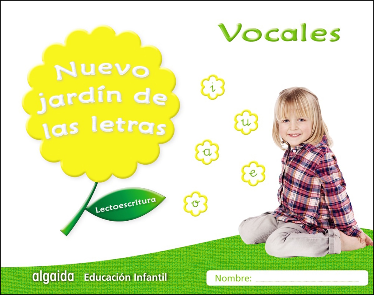 Imagen 0 de Nuevo jardín de las letras. Vocales.: Lectoescritura Pauta