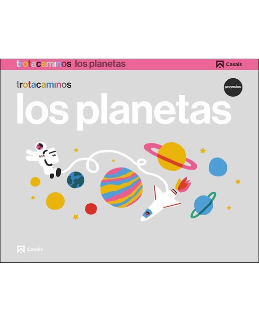 Imagen 0 de Los planetas 4 años Trotacaminos