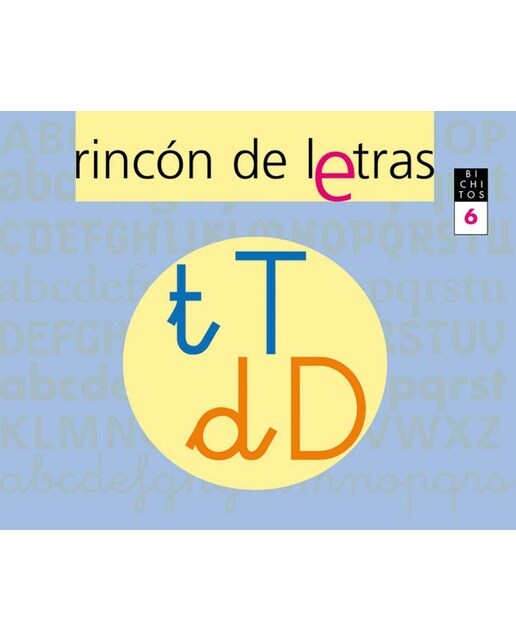 RINCÓN DE LETRAS. Cuaderno 6. Lectoescritura