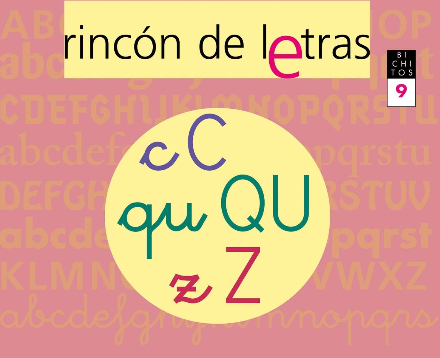 RINCÓN DE LETRAS. Cuaderno 9. Lectoescritura