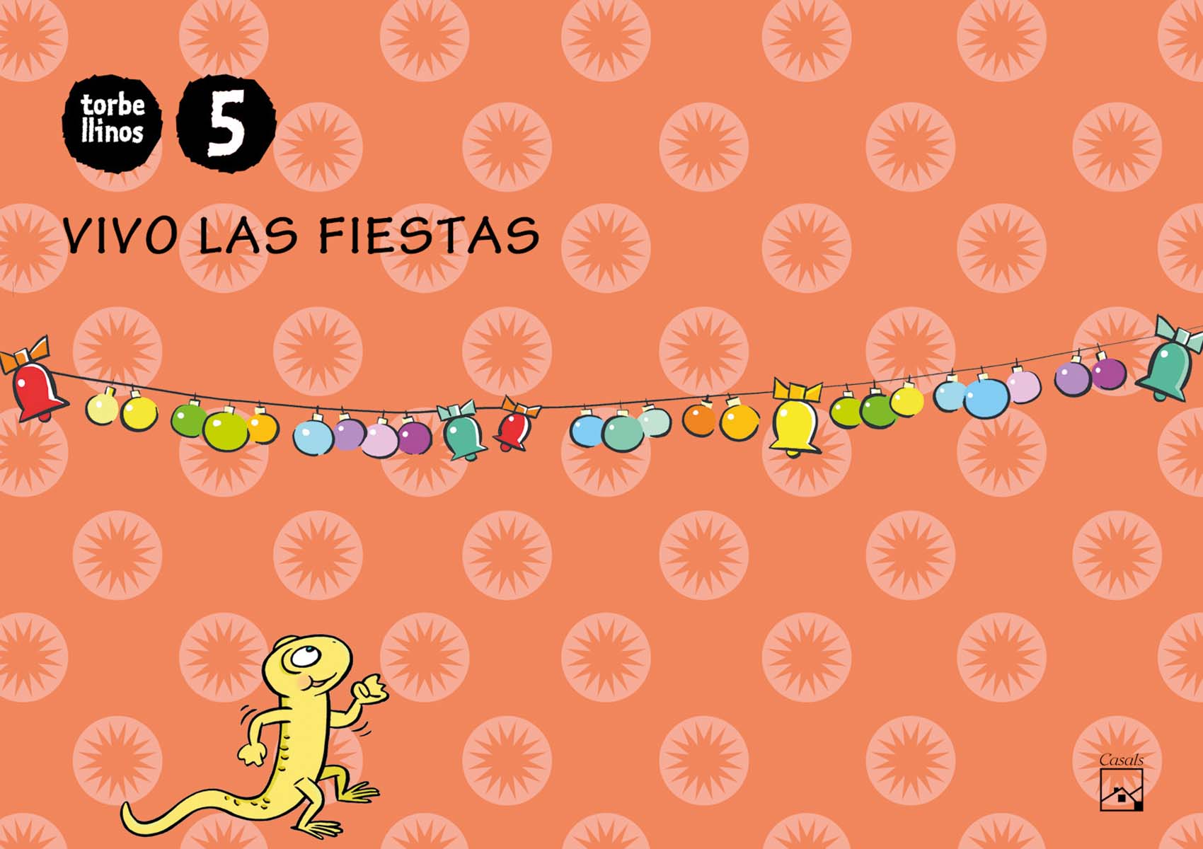 Cuaderno Vivo las fiestas 5 años. Torbellinos