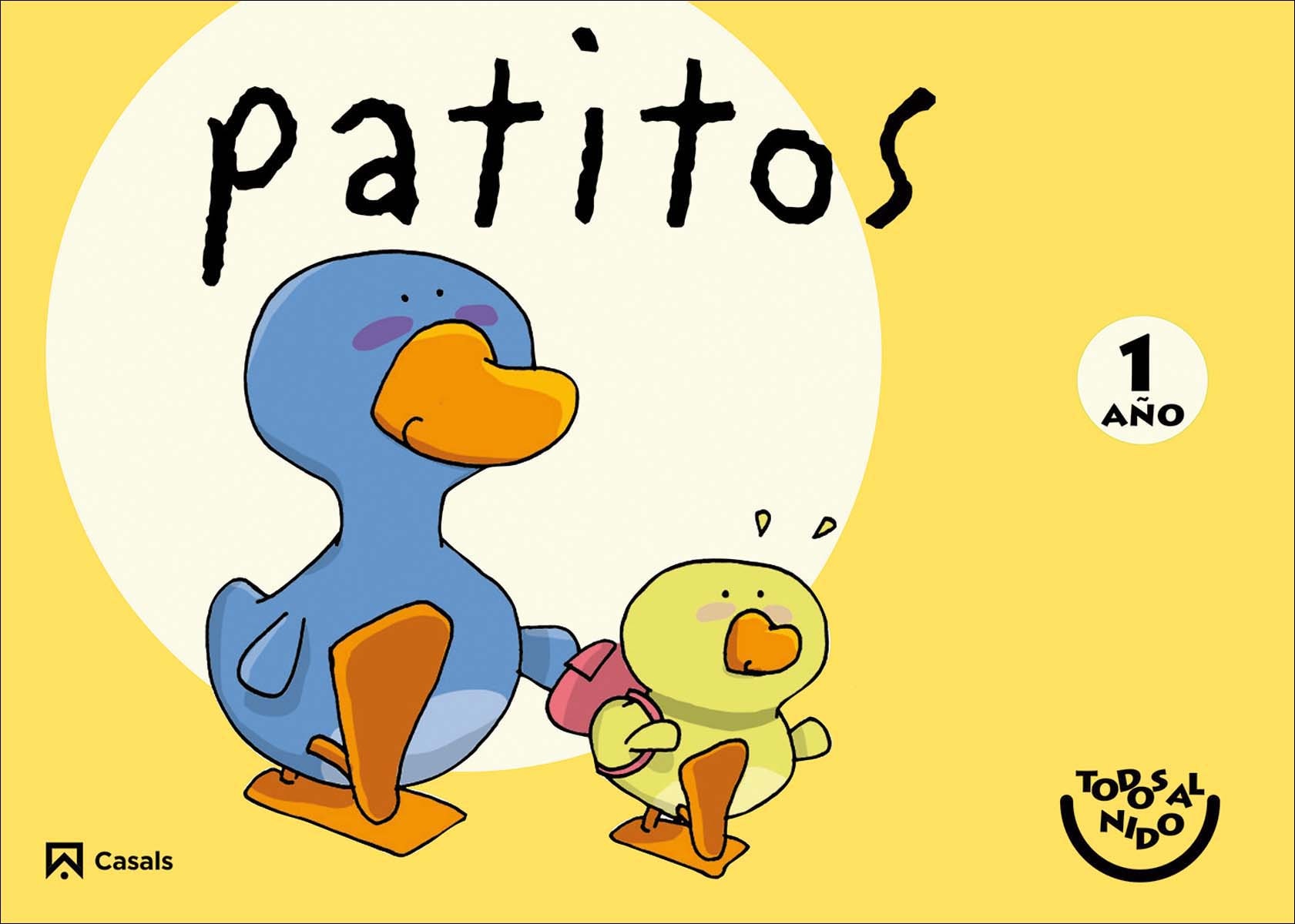 Patitos 1 año. Todos al nido