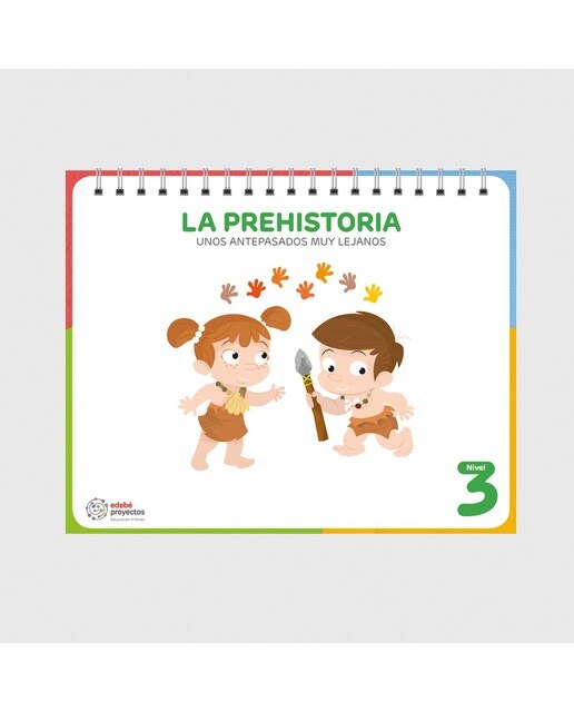 Imagen 1 de LA PREHISTORIA (Unos antepasados muy lejanos)  (Tapa blanda)