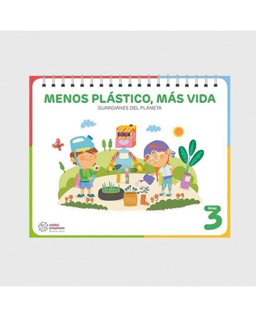 MENOS PLÁSTICO, MÁS VIDA (Guardianes del planeta) (Tapa blanda) 1