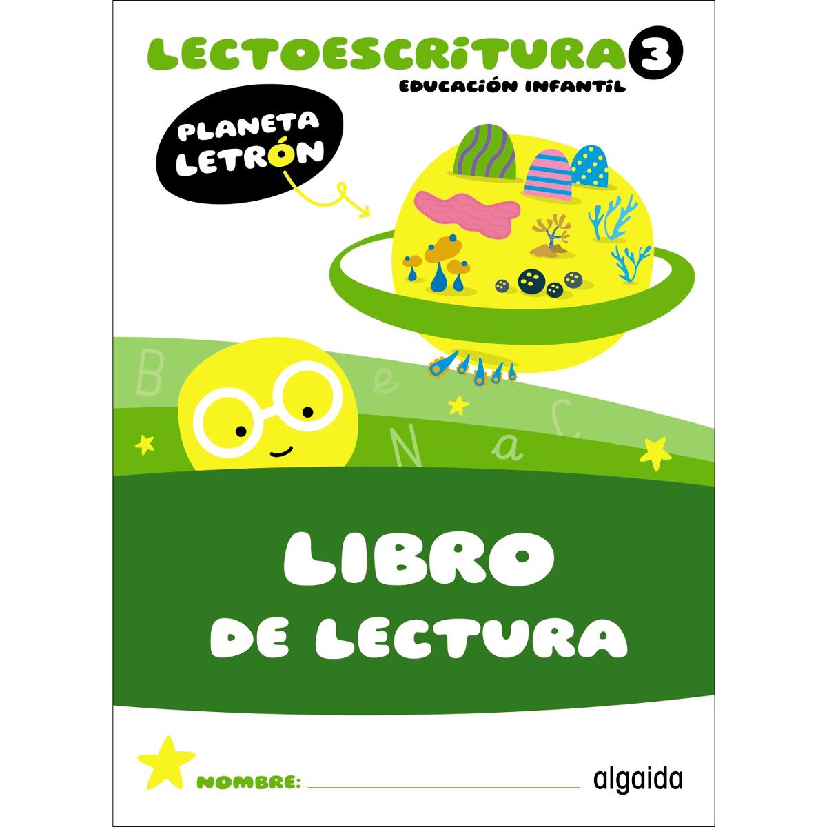 Planeta Letrón. Lectoescritura. Nivel 3. Libro de lectura 1