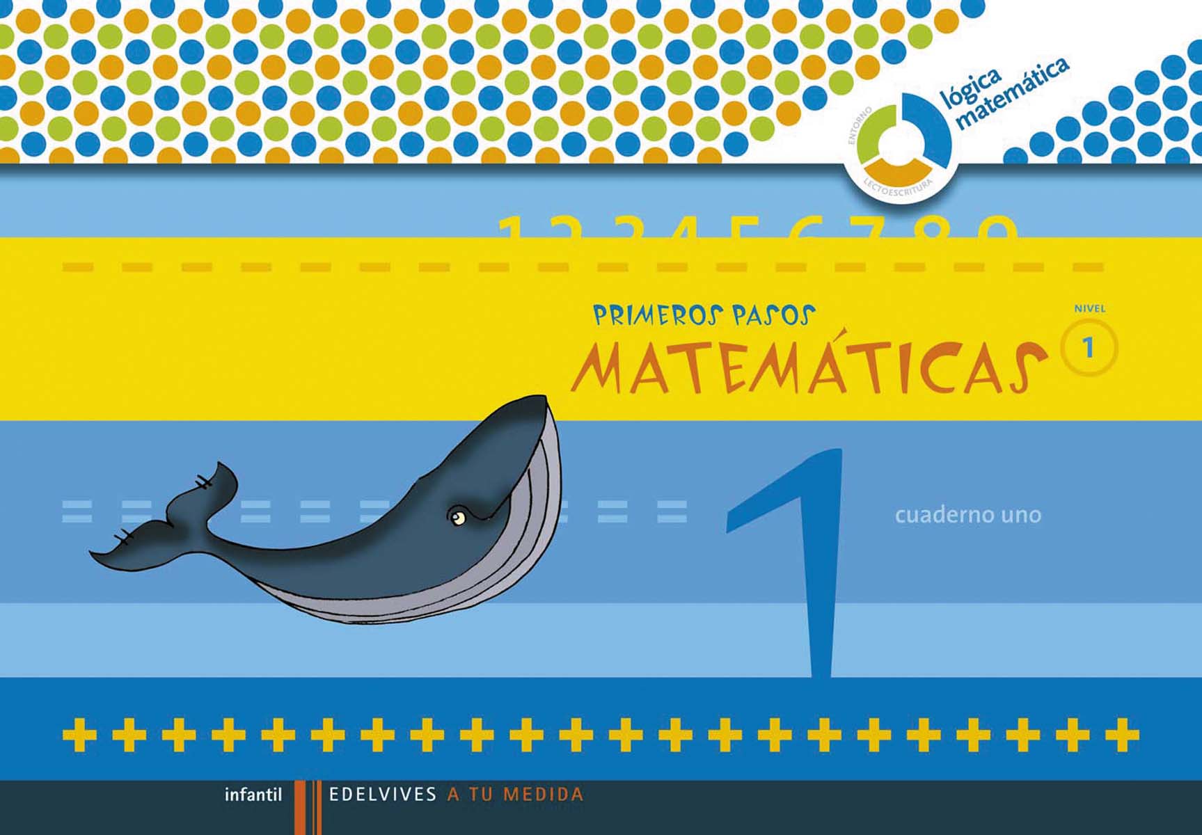Primeros Pasos cuaderno 1 Matemáticas