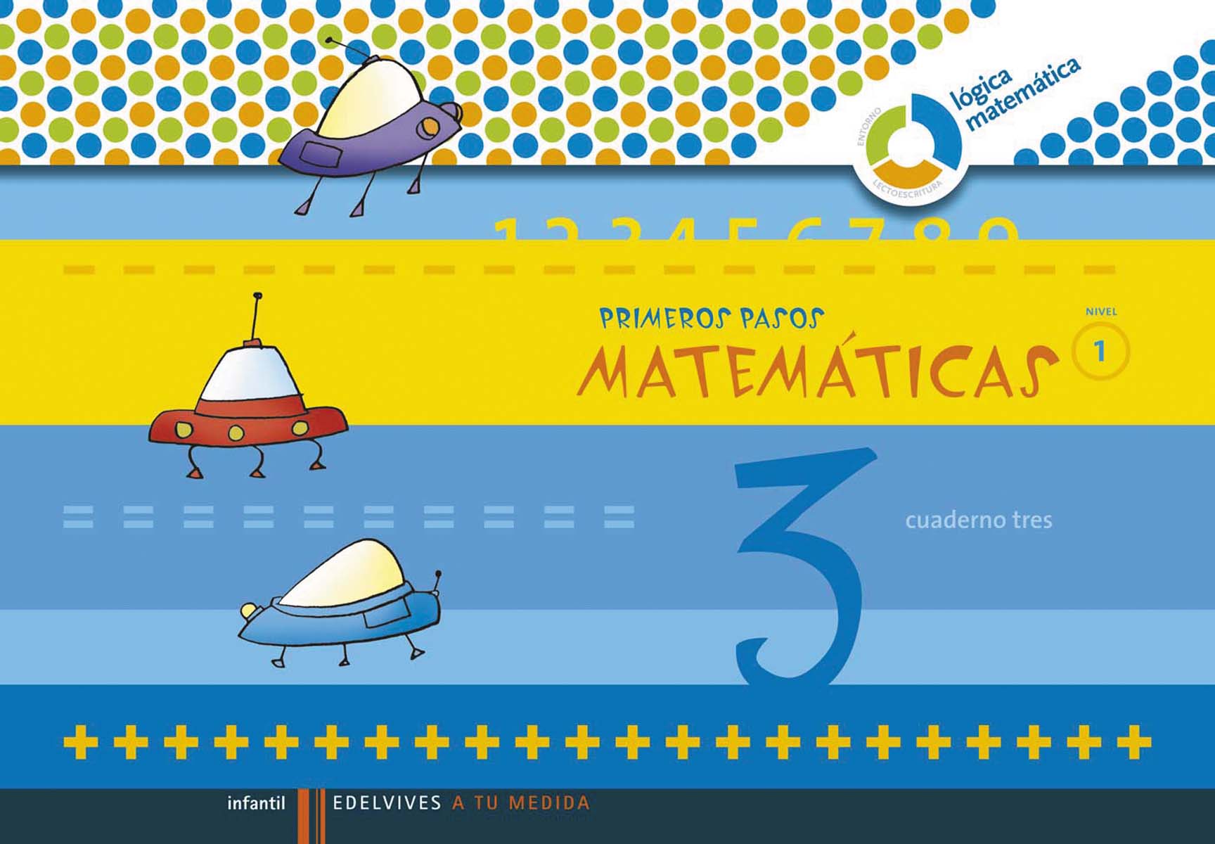 Primeros Pasos cuaderno 3 Matemáticas