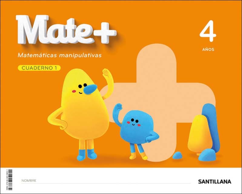 Portada de MATE+ MATEMATICAS MANIPULATIVAS 4 AÑOS